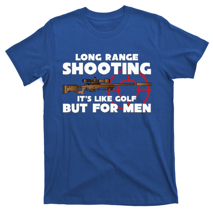 Long Range Shooting ItS Like Golf But T-Shirt