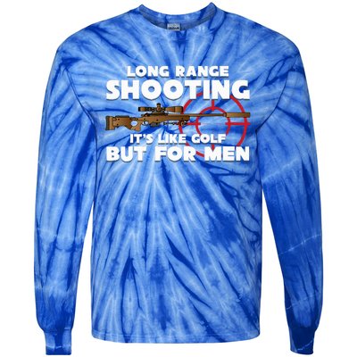 Long Range Shooting ItS Like Golf But Tie-Dye Long Sleeve Shirt