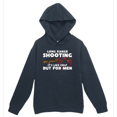 Long Range Shooting ItS Like Golf But Urban Pullover Hoodie