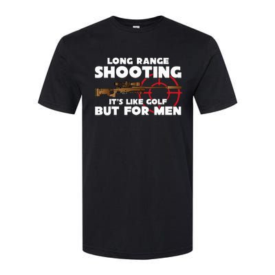 Long Range Shooting ItS Like Golf But Softstyle CVC T-Shirt