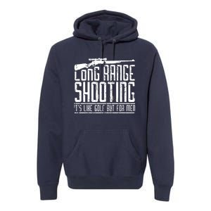 Long Range Shooting Premium Hoodie