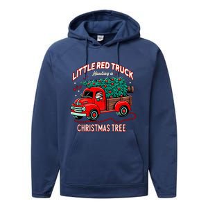 Little Red Truck Hauling A Christmas Tree Performance Fleece Hoodie