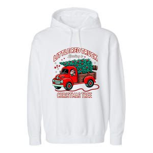 Little Red Truck Hauling A Christmas Tree Garment-Dyed Fleece Hoodie