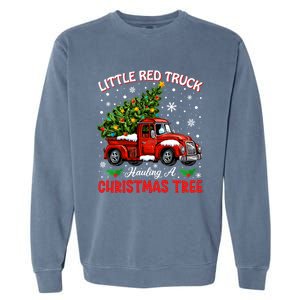 Little Red Truck Hauling A Christmas Tree Gift Garment-Dyed Sweatshirt