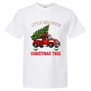 Little Red Truck Hauling A Christmas Tree Gift Garment-Dyed Heavyweight T-Shirt