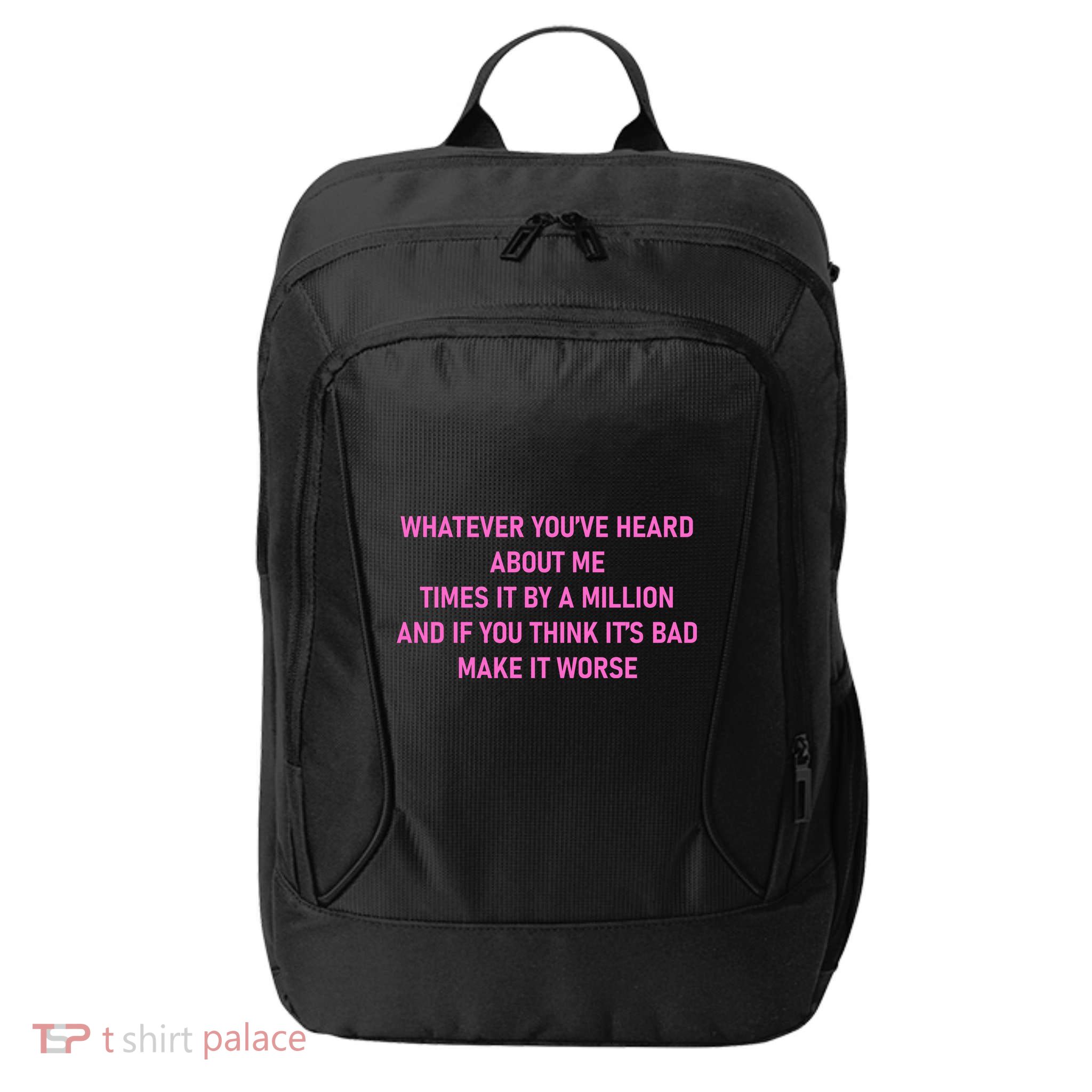 Leah Reality Tv Show Quote Whatever You Heard About Me City Backpack