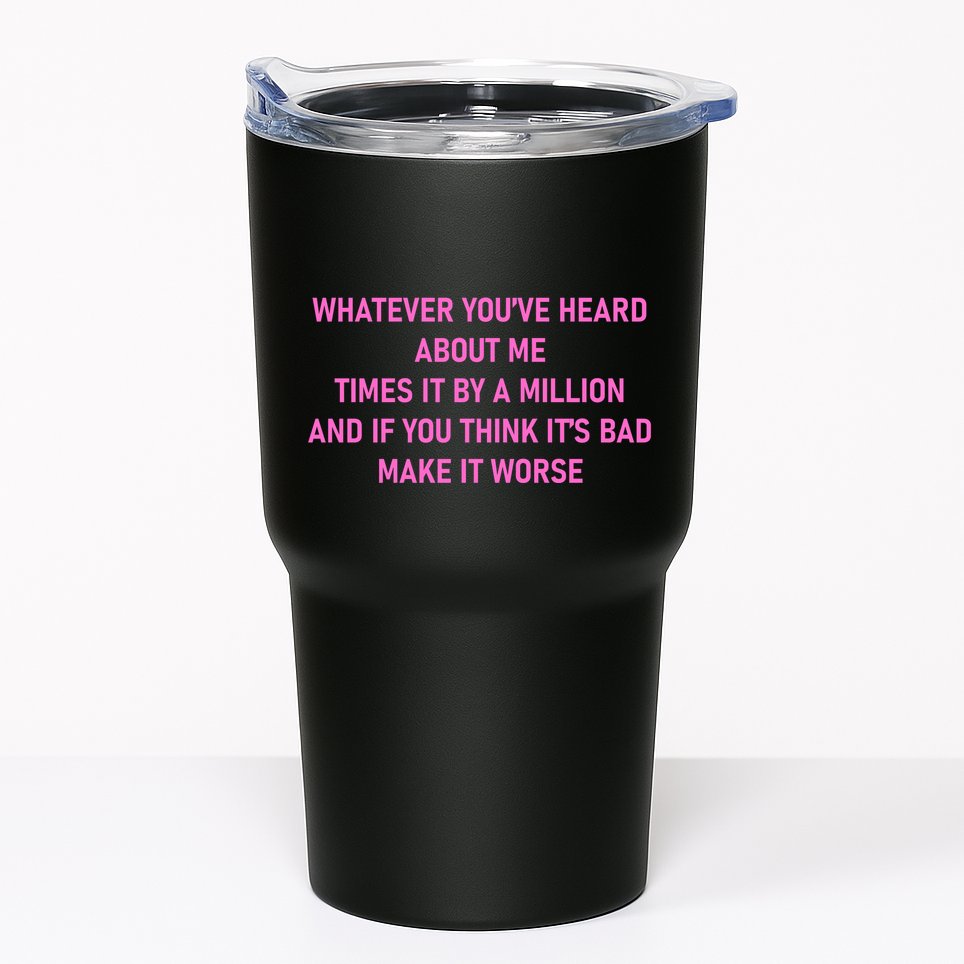 Leah Reality Tv Show Quote Whatever You Heard About Me Tumbler