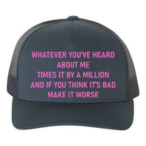 Leah Reality Tv Show Quote Whatever You Heard About Me Yupoong Adult 5-Panel Trucker Hat