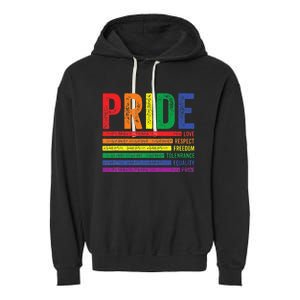 Love Respect Tolerance Freedom Equality Pride Lgbt Gay Garment-Dyed Fleece Hoodie