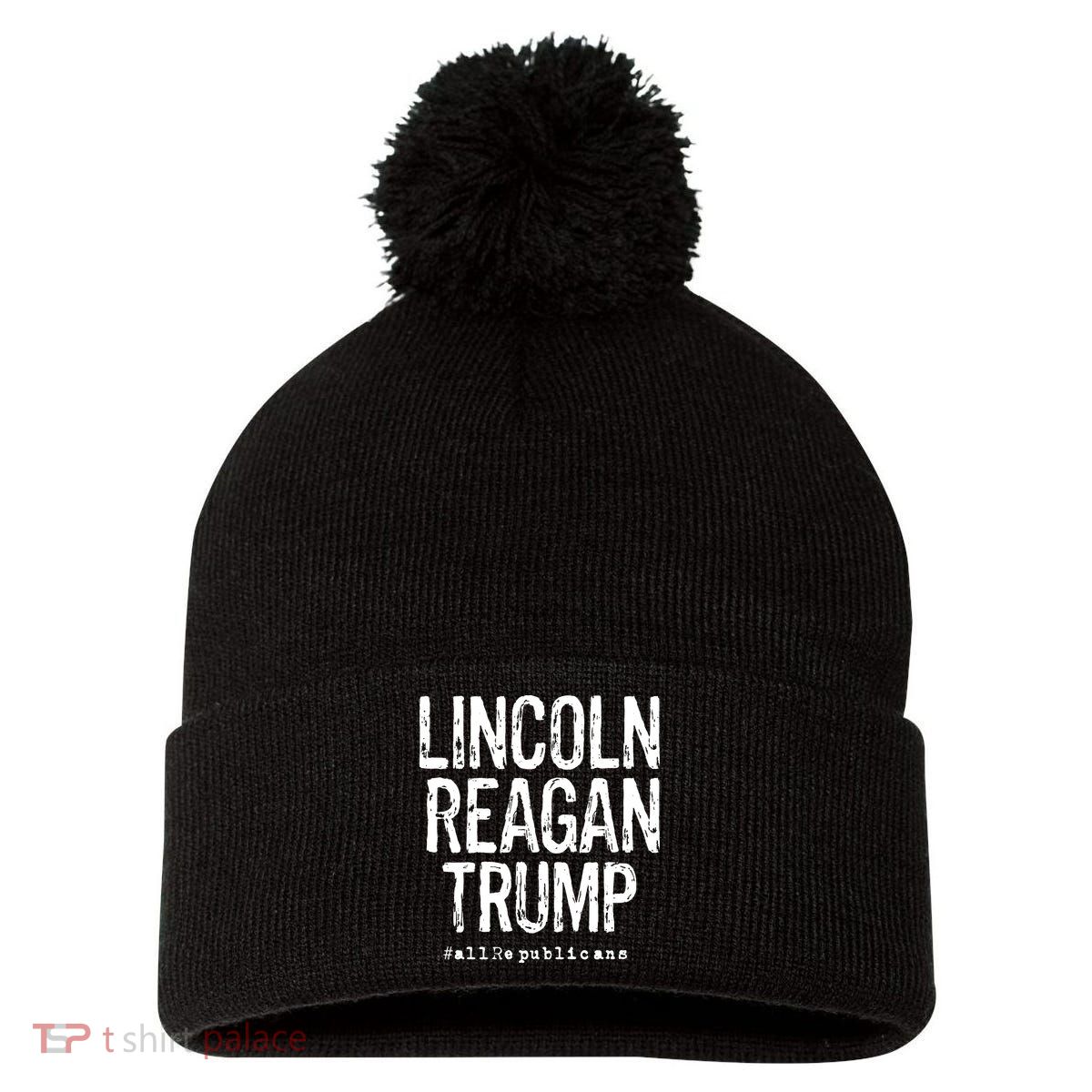 Lincoln Reagan Trump Favorite Presidents Pom Pom 12in Knit Beanie