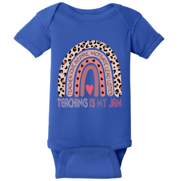 Leopard Rainbow Teacher Inspirational Teaching Is My Jam Funny Gift Baby Bodysuit