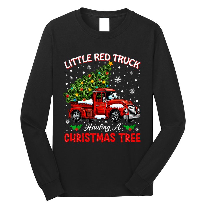 Little Red Truck Hauling A Christmas Tree Long Sleeve Shirt