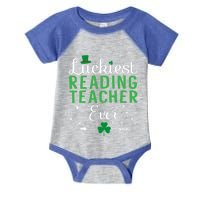 Luckiest Reading Teacher Ever Happy St Patricks Day Matching Gift Infant Baby Jersey Bodysuit