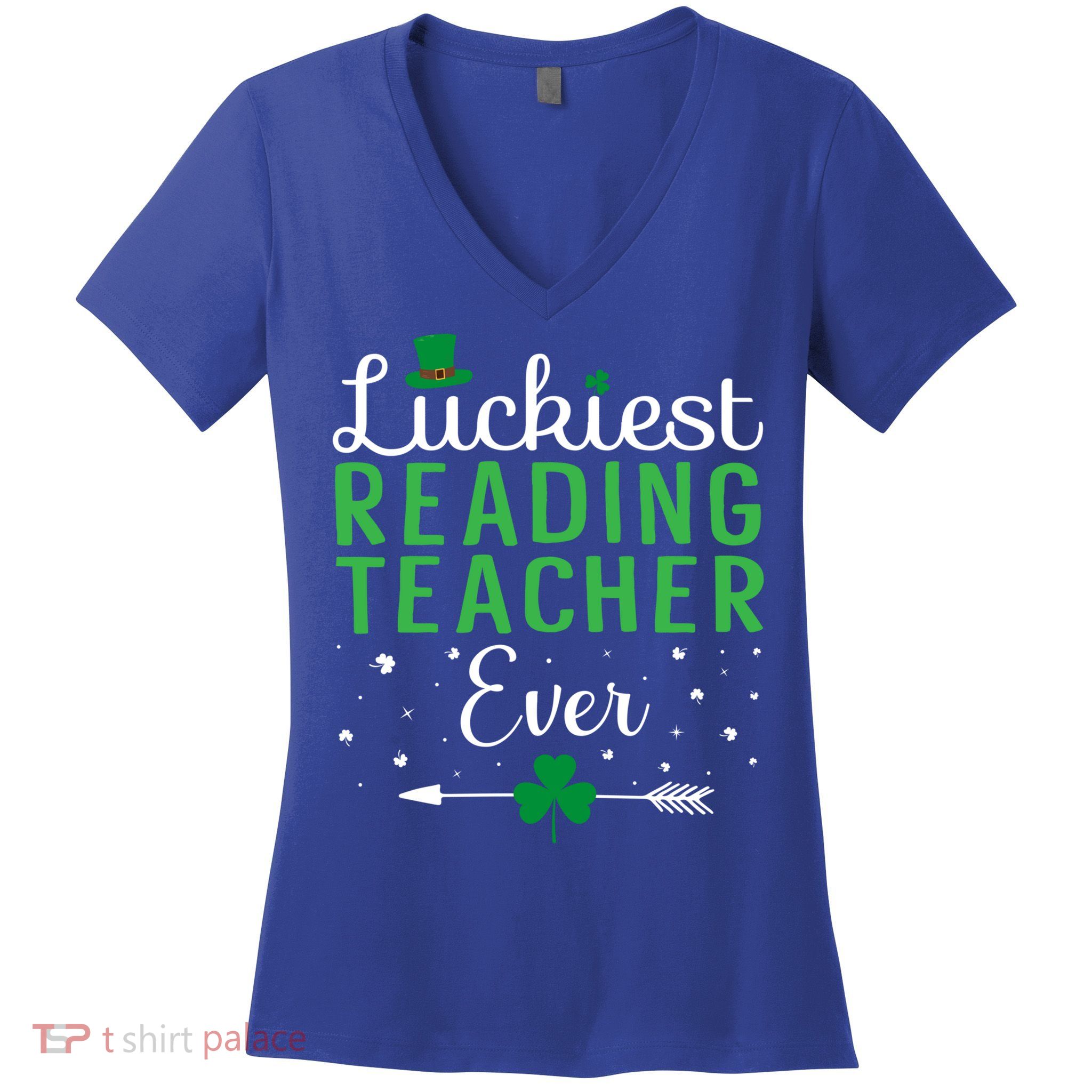 Luckiest Reading Teacher Ever Happy St Patricks Day Matching Gift Women's V-Neck T-Shirt