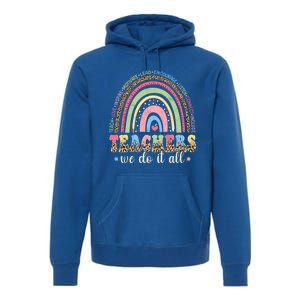 Leopard Rainbow Teachers Back To School Teach Love Inspire Meaningful Gift Premium Hoodie