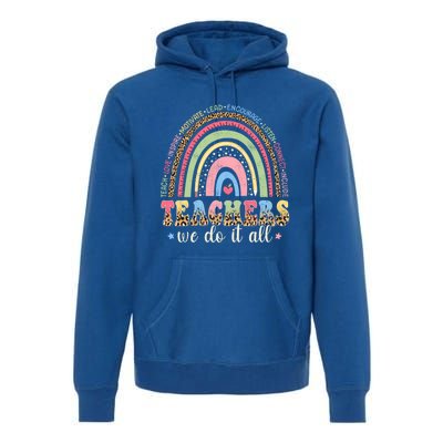 Leopard Rainbow Teachers Back To School Teach Love Inspire Meaningful Gift Premium Hoodie