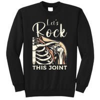 Lets Rock This Joint Shoulder Replacement Surgery Recovery Sweatshirt