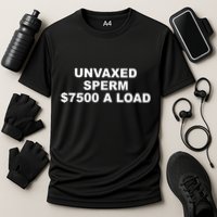 Luke Rudkowski Unvaxed Sperm $7500 A Load Performance Shirt
