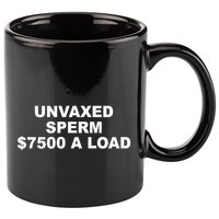 Luke Rudkowski Unvaxed Sperm $7500 A Load 11oz C Handle Ceramic Mug