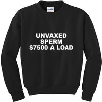Luke Rudkowski Unvaxed Sperm $7500 A Load Kids Sweatshirt