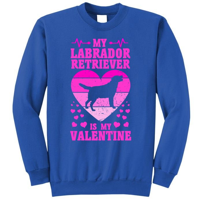 Labrador Retriever Valentines Day Dog Lover Gift Sweatshirt