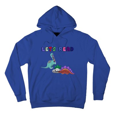 Let’S Read With The Dinosaurs Reading Reader School Gift Hoodie