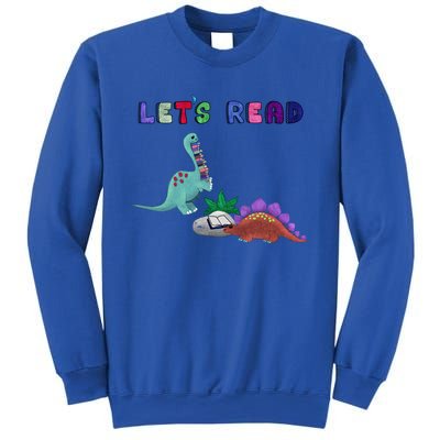 Let’S Read With The Dinosaurs Reading Reader School Gift Sweatshirt