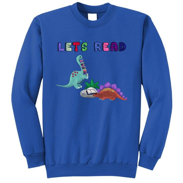 Let’S Read With The Dinosaurs Reading Reader School Gift Sweatshirt