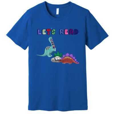 Let’S Read With The Dinosaurs Reading Reader School Gift Premium T-Shirt