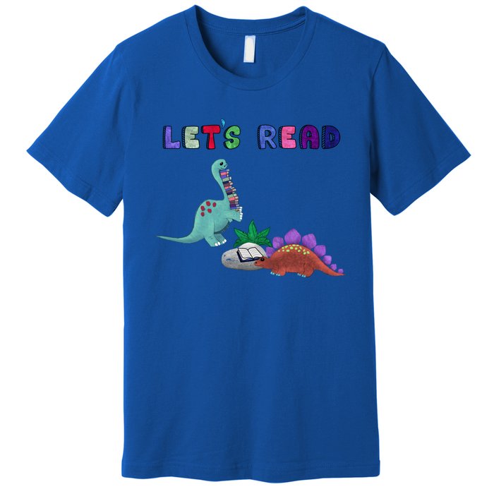 Let’S Read With The Dinosaurs Reading Reader School Gift Premium T-Shirt