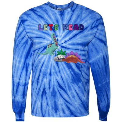 Let’S Read With The Dinosaurs Reading Reader School Gift Tie-Dye Long Sleeve Shirt