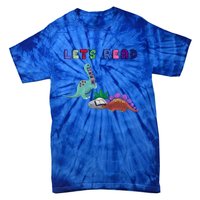 Let’S Read With The Dinosaurs Reading Reader School Gift Tie-Dye T-Shirt