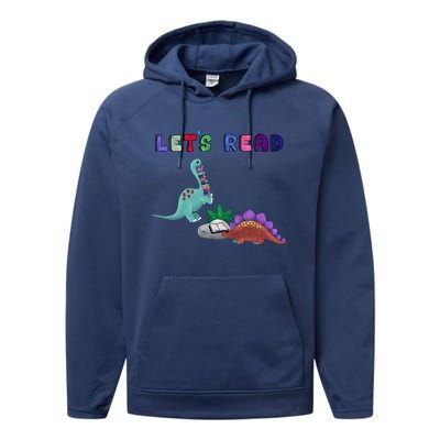 Let’S Read With The Dinosaurs Reading Reader School Gift Performance Fleece Hoodie