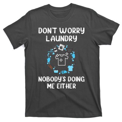 Laundry Room, Wash Day ,Laundry Pile Mom Life Mother's Day T-Shirt