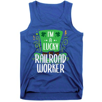 Lucky Railroad Worker St Patricks Day Railroad Workers Funny Gift Tank Top