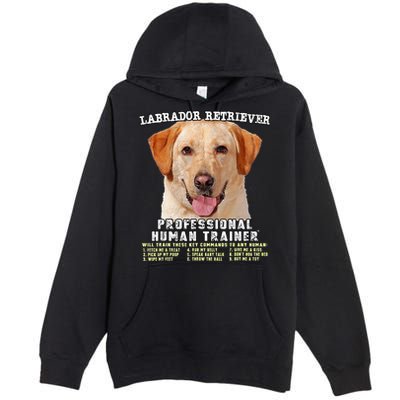 Labrador Retriever Yellow Lab Professional Human Trainer Premium Pullover Hoodie