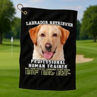 Labrador Retriever Yellow Lab Professional Human Trainer Golf Towel