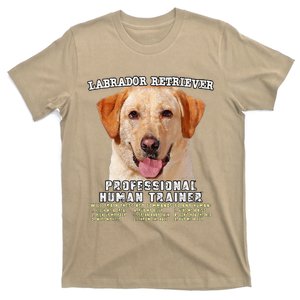 Labrador Retriever Yellow Lab Professional Human Trainer Cute Dog T-Shirt