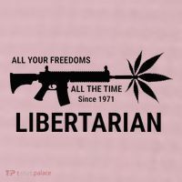 Libertarian Since 1971 All Your Freedoms All The Time 25L Jumbo Tote