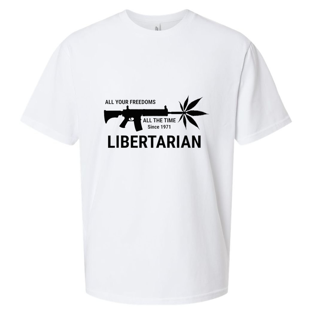 Libertarian Since 1971 All Your Freedoms All The Time Sueded Cloud Jersey T-Shirt