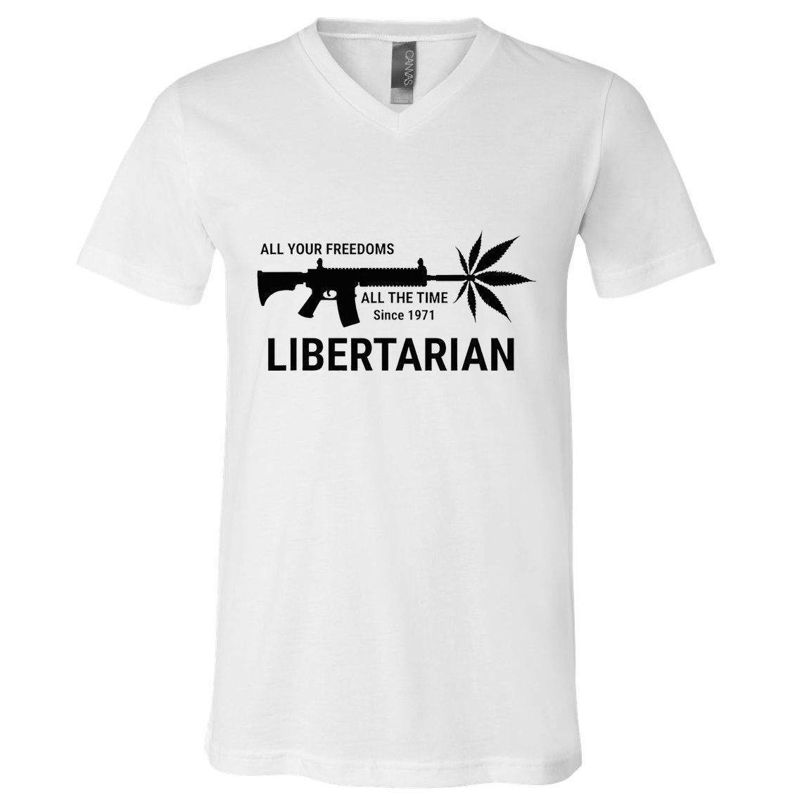 Libertarian Since 1971 All Your Freedoms All The Time V-Neck T-Shirt