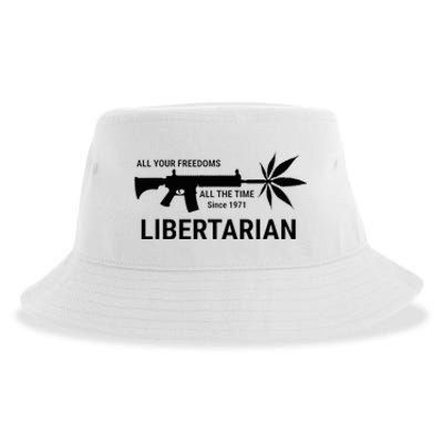 Libertarian Since 1971 All Your Freedoms All The Time Sustainable Bucket Hat