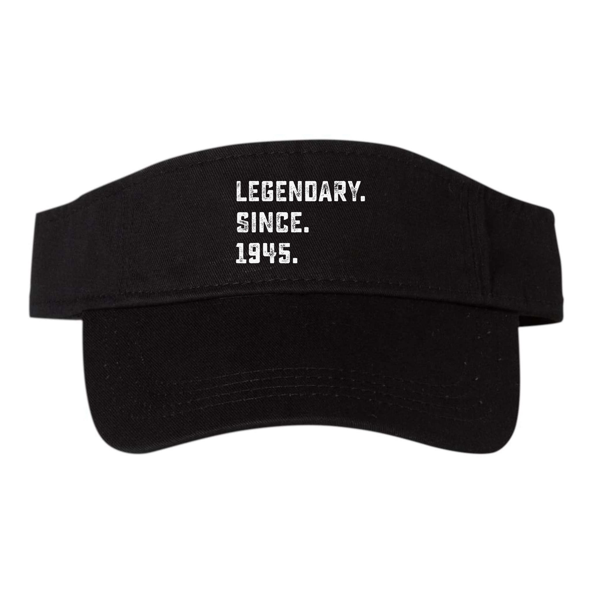 Legendary Since 1945 78th Birthday Gift For 78 Years Old Visor