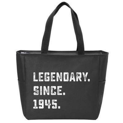 Legendary Since 1945 78th Birthday Gift For 78 Years Old Zip Tote Bag