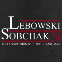 Lebowski Sobchak 2024 This Aggression Will Not Stand Man 7 Panel Mesh Trucker Snapback Hat