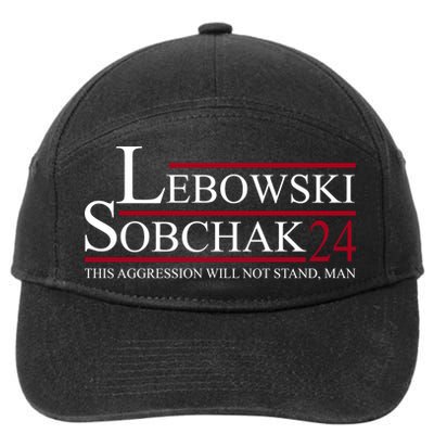 Lebowski Sobchak 2024 This Aggression Will Not Stand Man 7-Panel Snapback Hat