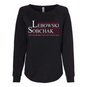 Lebowski Sobchak 2024 This Aggression Will Not Stand Man Womens California Wash Sweatshirt