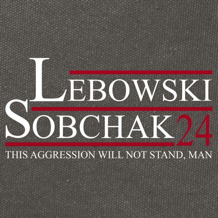 Lebowski Sobchak 2024 This Aggression Will Not Stand Man Cotton Canvas Backpack