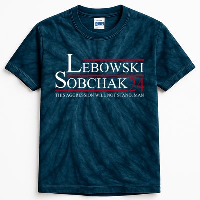 Lebowski Sobchak 2024 This Aggression Will Not Stand Man Kids Tie-Dye T-Shirt