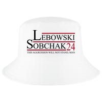 Lebowski Sobchak 2024 This Aggression Will Not Stand Man Cool Comfort Performance Bucket Hat